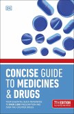Concise Guide to Medicine & Drugs 7th Edition (eBook, ePUB)