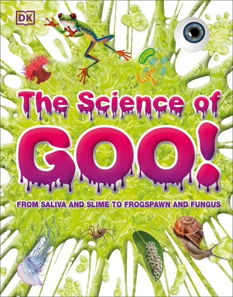 The Science of Goo! (eBook, ePUB)