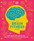 The Brain Fitness Book (eBook, ePUB)