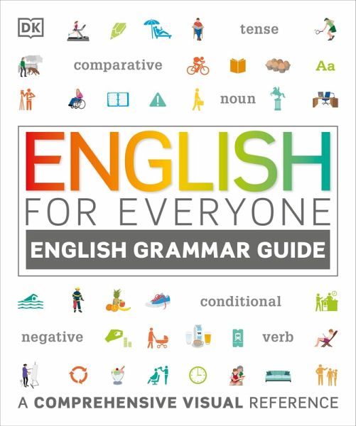 English for Everyone English Grammar Guide (eBook, ePUB) English for Everyone English Grammar Guide (eBook, ePUB)