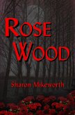 Rose Wood (eBook, ePUB) Rose Wood (eBook, ePUB)