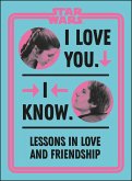 Star Wars I Love You. I Know. (eBook, ePUB)