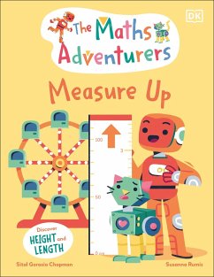 The Maths Adventurers Measure Up (eBook, ePUB) - Gorasia Chapman, Sital