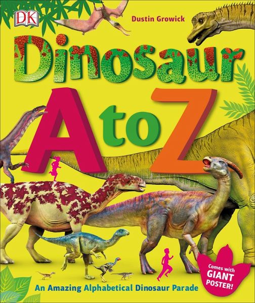 Dinosaur A to Z (eBook, ePUB) Dinosaur A to Z (eBook, ePUB)