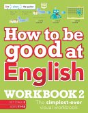 How to be Good at English Workbook 2, Ages 11-14 (Key Stage 3) (eBook, ePUB)
