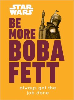 Star Wars Be More Boba Fett (eBook, ePUB) - Franco, Joseph Jay