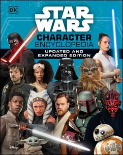 Star Wars Character Encyclopedia Updated And Expanded Edition (eBook, ePUB) - Beecroft, Simon; Hidalgo, Pablo; Dowsett, Elizabeth; Richau, Amy; Zehr, Dan