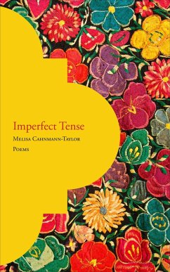 Imperfect Tense (eBook, ePUB) - Cahnmann-Taylor, Melisa