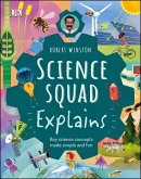 Robert Winston Science Squad Explains (eBook, ePUB)