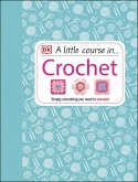 A Little Course in Crochet (eBook, ePUB)