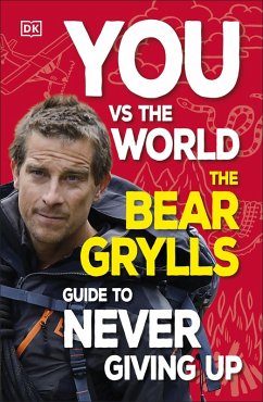 You Vs the World (eBook, ePUB) - Grylls, Bear