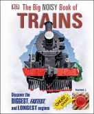 The Big Noisy Book of Trains (eBook, ePUB)
