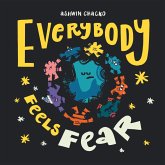 Everybody Feels Fear (eBook, ePUB)