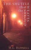 The Shuttle That Weaves the Shroud (The Foreign Sorcerer, #2) (eBook, ePUB)