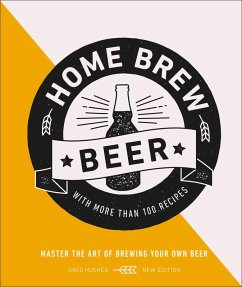 Home Brew Beer (eBook, ePUB) - Hughes, Greg