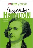 DK Life Stories Alexander Hamilton (eBook, ePUB)