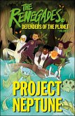 The Renegades Project Neptune (eBook, ePUB)