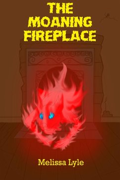 Cover The Moaning Fireplace (eBook, ePUB)