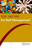 Top 100 Tips for Staff Management (eBook, ePUB) Top 100 Tips for Staff Management (eBook, ePUB)
