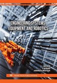 Engineering Systems, Equipment and Robotics (eBook, PDF)
