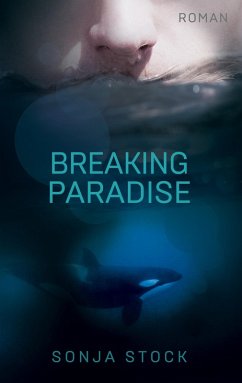 Breaking Paradise (eBook, ePUB)