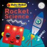 Baby Robot Explains... Rocket Science... - Bild 1