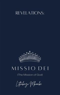 Revelations: Missio Dei (The Mission of God) (eBook, ePUB) - Mkombe, Lithakazi