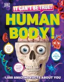 It Can't Be True! Human Body! (eBook, ePUB)