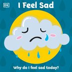 First Emotions: I Feel Sad (eBook, ePUB)