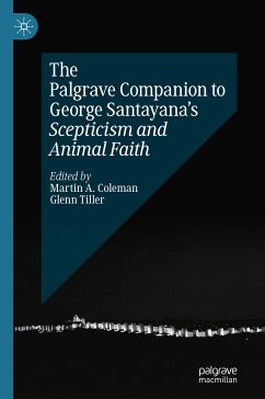 The Palgrave Companion to George Santayana’s Scepticism and Animal Faith (eBook, PDF)