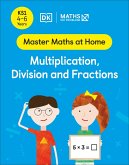 Maths - No Problem! Multiplication, Division and Fractions, Ages 4-6 (Key Stage 1) (eBook, ePUB)