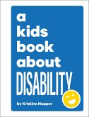 A Kids Book About Disability (eBook, ePUB)
