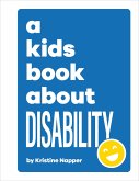 A Kids Book About Disability (eBook, ePUB) A Kids Book About Disability (eBook, ePUB)