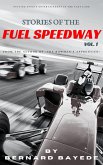 Stories of the Fuel Speedway (Volume 1) (eBook, ePUB)