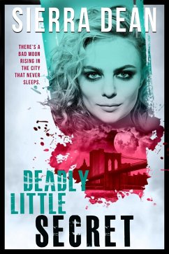Deadly Little Secret (eBook, ePUB) - Dean, Sierra