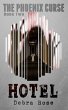 Hotel (The Phoenix Curse, #2) (eBook,... - Bild 1