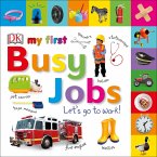My First Busy Jobs Let's Go To Work (eBook, ePUB)