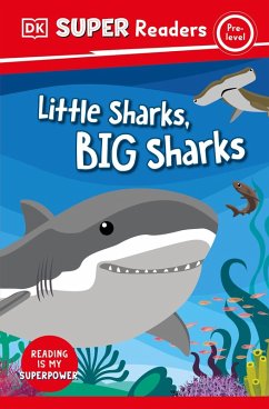 Cover DK Super Readers Pre-Level Little Sharks Big Sharks (eBook, ePUB)
