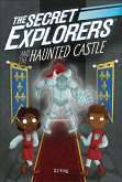 The Secret Explorers and the Haunted Castle (eBook, ePUB)