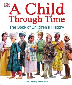 A Child Through Time (eBook, ePUB) - Wilkinson, Phil