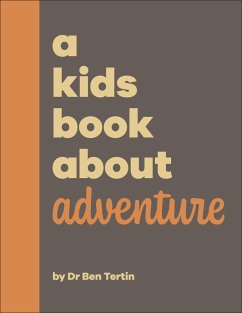 A Kids Book About Adventure (eBook, ePUB) - Tertin, Ben