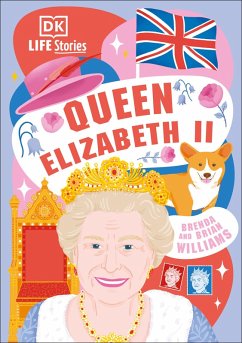 DK Life Stories Queen Elizabeth II (eBook, ePUB) - Williams, Brenda; Williams, Brian