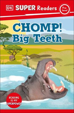 DK Super Readers Pre-Level Chomp! Big Teeth (eBook, ePUB) - Dk