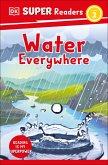 DK Super Readers Level 2 Water Everywhere (eBook, ePUB)