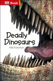 Deadly Dinosaurs (eBook, ePUB)
