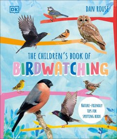 The Children's Book of Birdwatching (eBook, ePUB) - Rouse, Dan