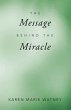 The Message Behind the Miracle (eBook,... - Bild 1