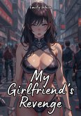 My Girlfriend's Revenge (eBook, ePUB)