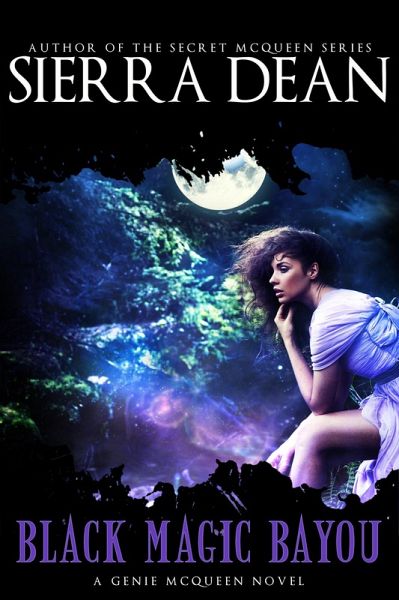 Black Magic Bayou (eBook, ePUB) Black Magic Bayou (eBook, ePUB)
