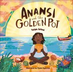 Anansi and the Golden Pot (eBook, ePUB)